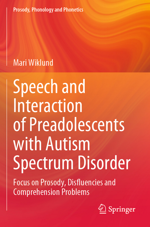 Speech and Interaction of Preadolescents with Autism Spectrum Disorder - Mari Wiklund