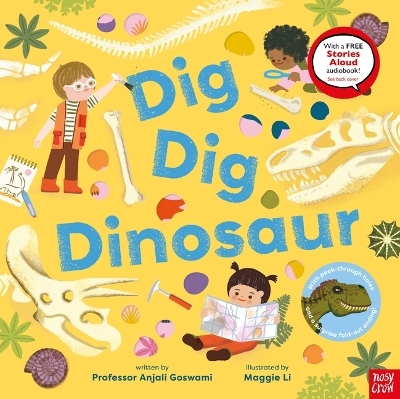 Dig, Dig, Dinosaur - Anjali Goswami