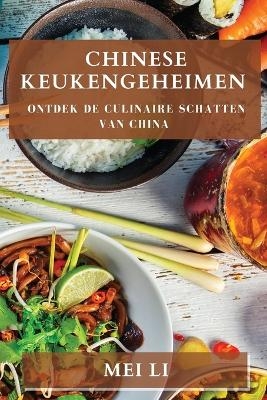 Chinese Keukengeheimen - Mei Li