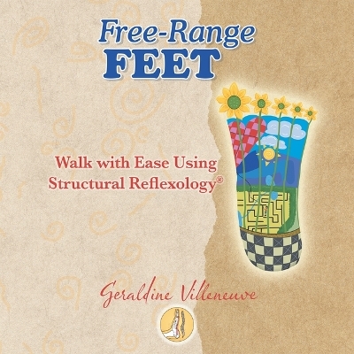 Free-Range Feet -  Geraldine Villeneuve