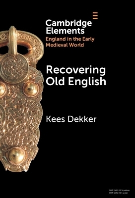 Recovering Old English - Kees Dekker