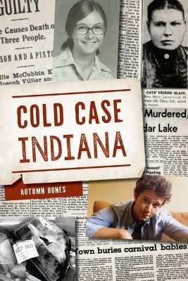 Cold Case Indiana - Autumn Bones