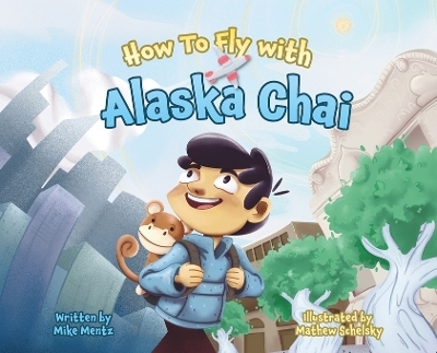 How To Fly with Alaska Chai - Mike Mentz