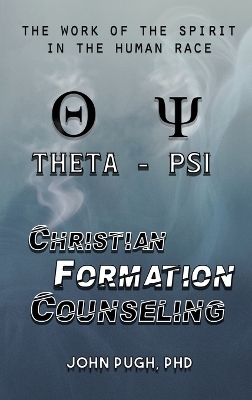 Christian Formation Counseling - John E Pugh