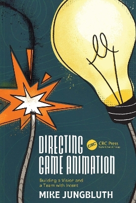 Directing Game Animation - Mike Jungbluth