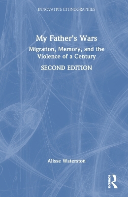 My Father's Wars - Alisse Waterston