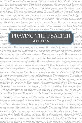 Praying the Psalter (FOR MEN) - David Rapp