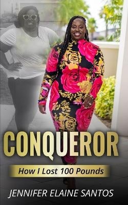 Conqueror - Jennifer E Santos