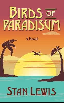 Bird of Paradisum - Stan Lewis