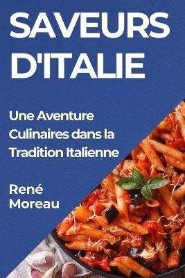 Saveurs d'Italie - René Moreau