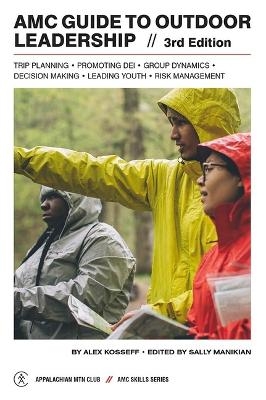 AMC Guide to Outdoor Leadership - Alex Kosseff