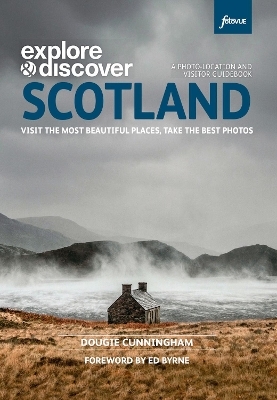 Explore & Discover Scotland - Dougie Cunningham