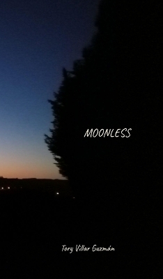 Moonless - Tory Villar Guzmán