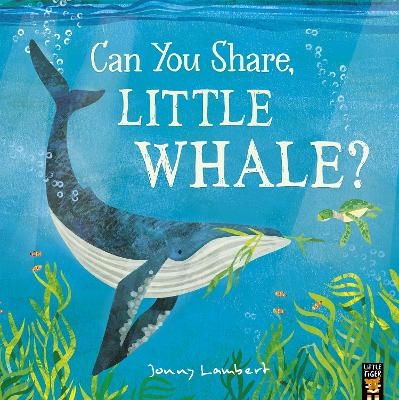 Can You Share, Little Whale? - Jonny Lambert