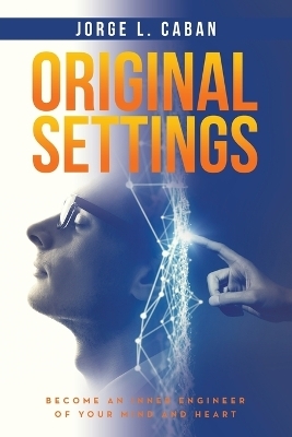 Original Settings - Jorge L Caban