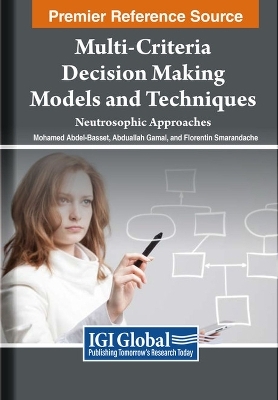 Multi-Criteria Decision Making Models and Techniques - 