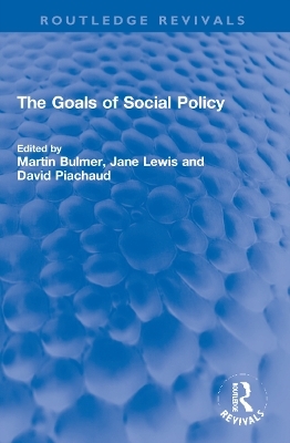 The Goals of Social Policy - 