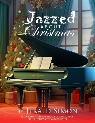 Jazzed about Christmas - Jerald Simon