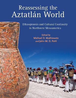 Reassessing the Aztatlán World - 