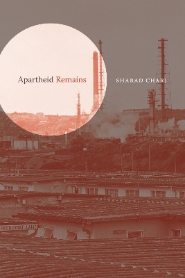 Apartheid Remains - Sharad Chari