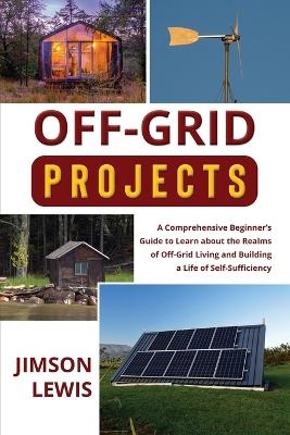Off-Grid Projects - Jimson Lewis