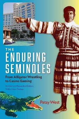 The Enduring Seminoles - Patsy West