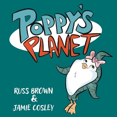 Poppy's Planet - Russ Brown