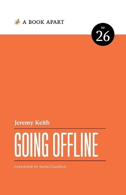 Going Offline - Jeremy Keith