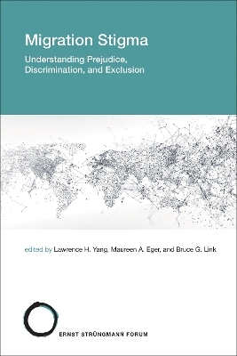 Migration Stigma - Lawrence H. Yang, Maureen A. Eger