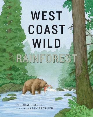 West Coast Wild Rainforest - Deborah Hodge