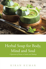 Herbal Soup for Body, Mind and Soul -  Kiran Kumar
