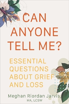 Can Anyone Tell Me? - Meghan Riordan Jarvis