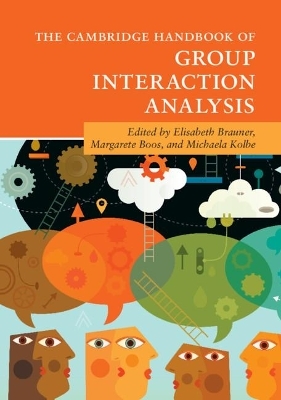 The Cambridge Handbook of Group Interaction Analysis - 