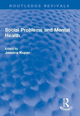 Social Problems and Mental Health - 