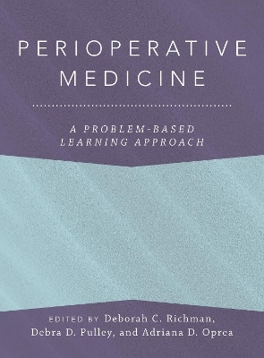 Perioperative Medicine: A Problem-Based Learning Approach -  Anaesthesiology: A Problem-Based Learning Approach