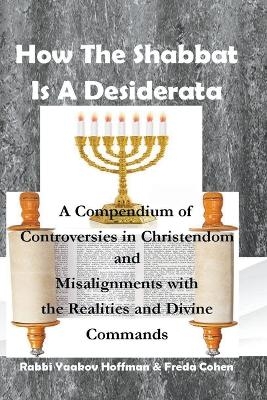 How The Shabbat Is A Desiderata - Freda Cohen