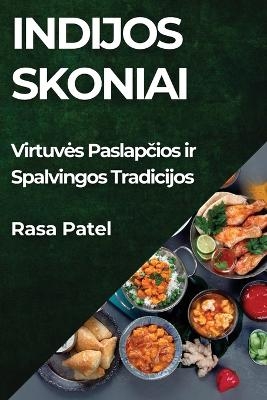 Indijos Skoniai - Rasa Patel