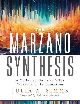 The Marzano Synthesis - Julia A Simms