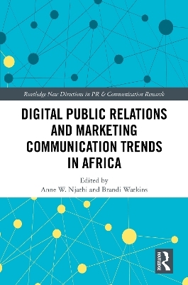 Digital Public Relations and Marketing Communication Trends in Africa - 