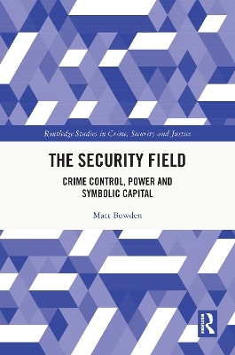 The Security Field - Matt Bowden
