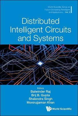Distributed Intelligent Circuits And Systems - 