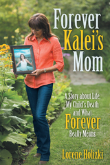 Forever Kalei’S Mom - Lorene Holizki