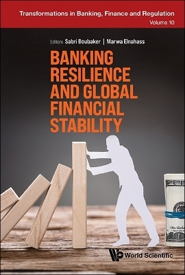 Banking Resilience And Global Financial Stability - 