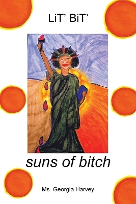suns of bitch - MS Georgia Harvey