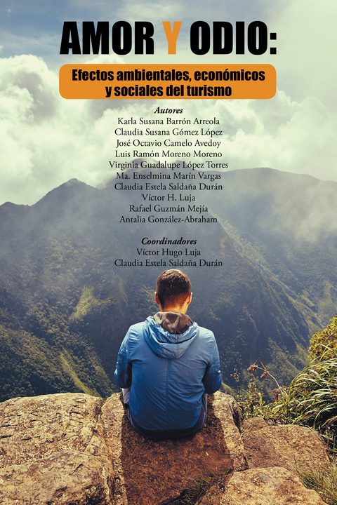 Amor Y Odio: Efectos Ambientales, Economicos Y Sociales Del Turismo -  Universidad Autonoma De Nayarit