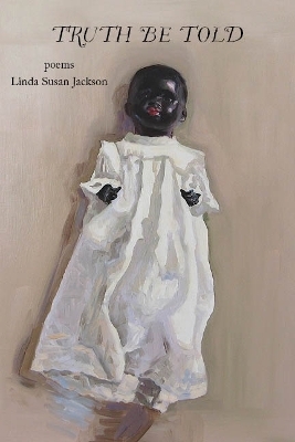Truth Be Told - Linda Susan Jackson
