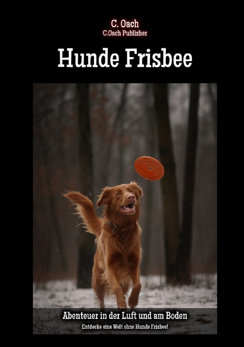 Hunde Frisbee - C. Oach