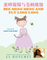 Bee Meng Meng and Fly Long Long -  Li Hongmei