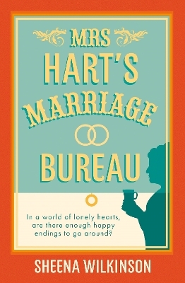 Mrs Hart’s Marriage Bureau - Sheena Wilkinson