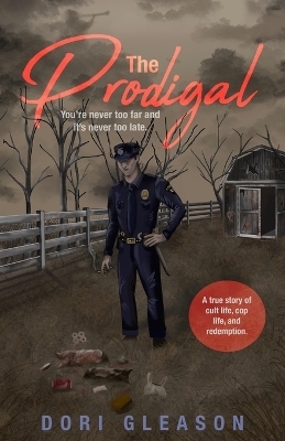 The Prodigal - Dori Gleason